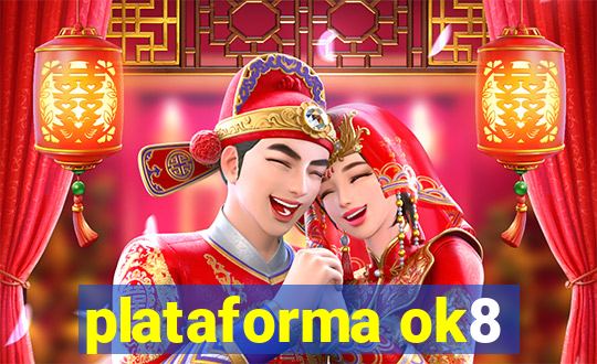 plataforma ok8